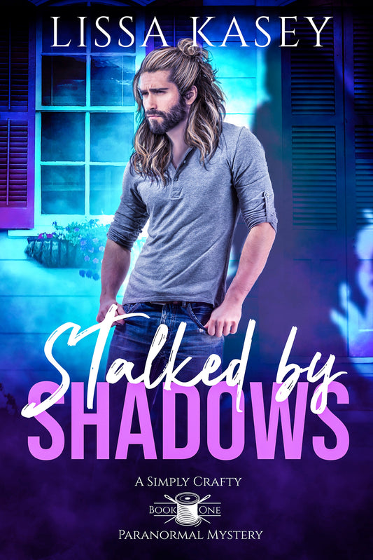 Stalked by Shadows Ebook
