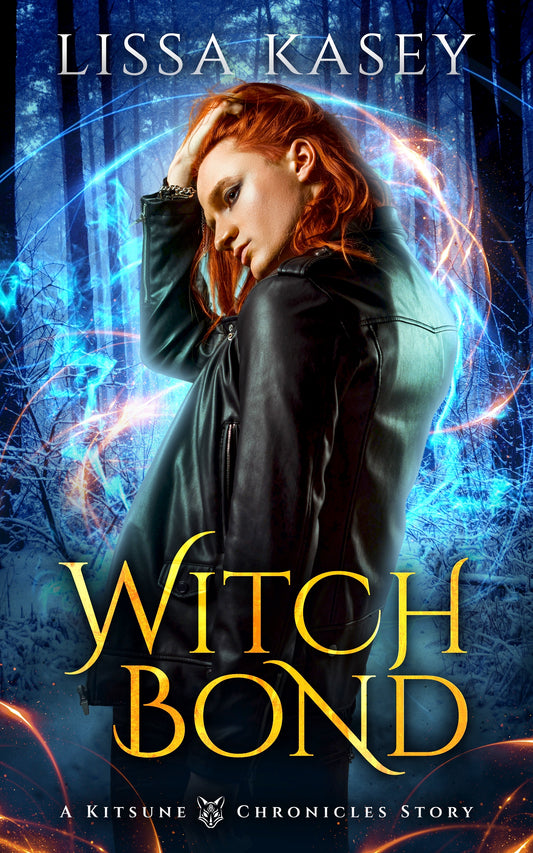 WitchBond (A Kitsune Chronicles Story 2) Ebook