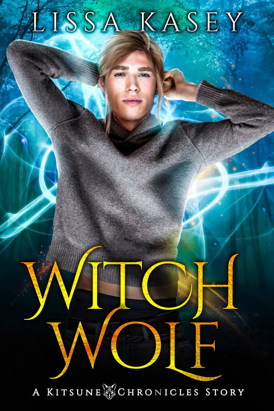 WitchWolf (A Kitsune Chronicles Story 3.5) Ebook