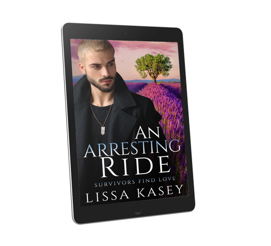 An Arresting Ride by Lissa Kasey Survivors Find Love Book Two