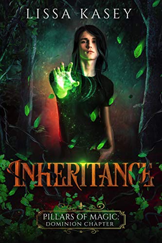 Inheritance (Pillars of Magic: Dominion Chapter 1) Ebook