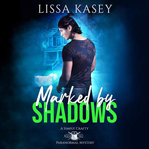 Marked by Shadows (Simply Crafty 2) Audiobook
