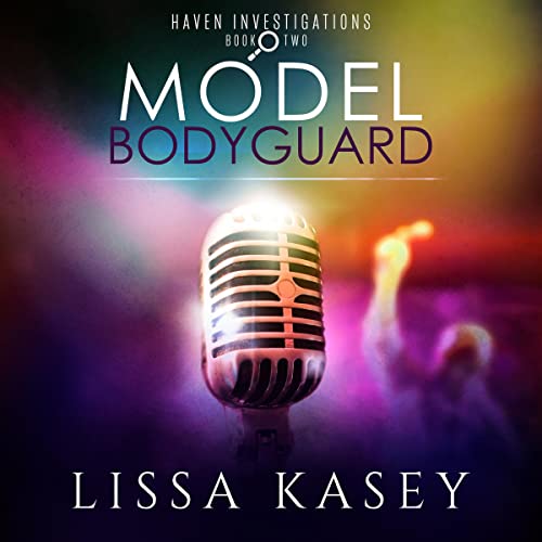 Model Bodyguard (Haven Investigations 2) Audiobook