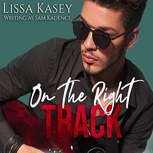 On the Right Track (Boy Next Door 1) Audiobook