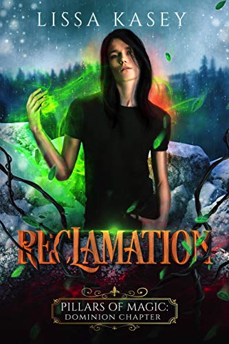 Reclamation (Pillars of Magic: Dominion Chapter 2) Ebook