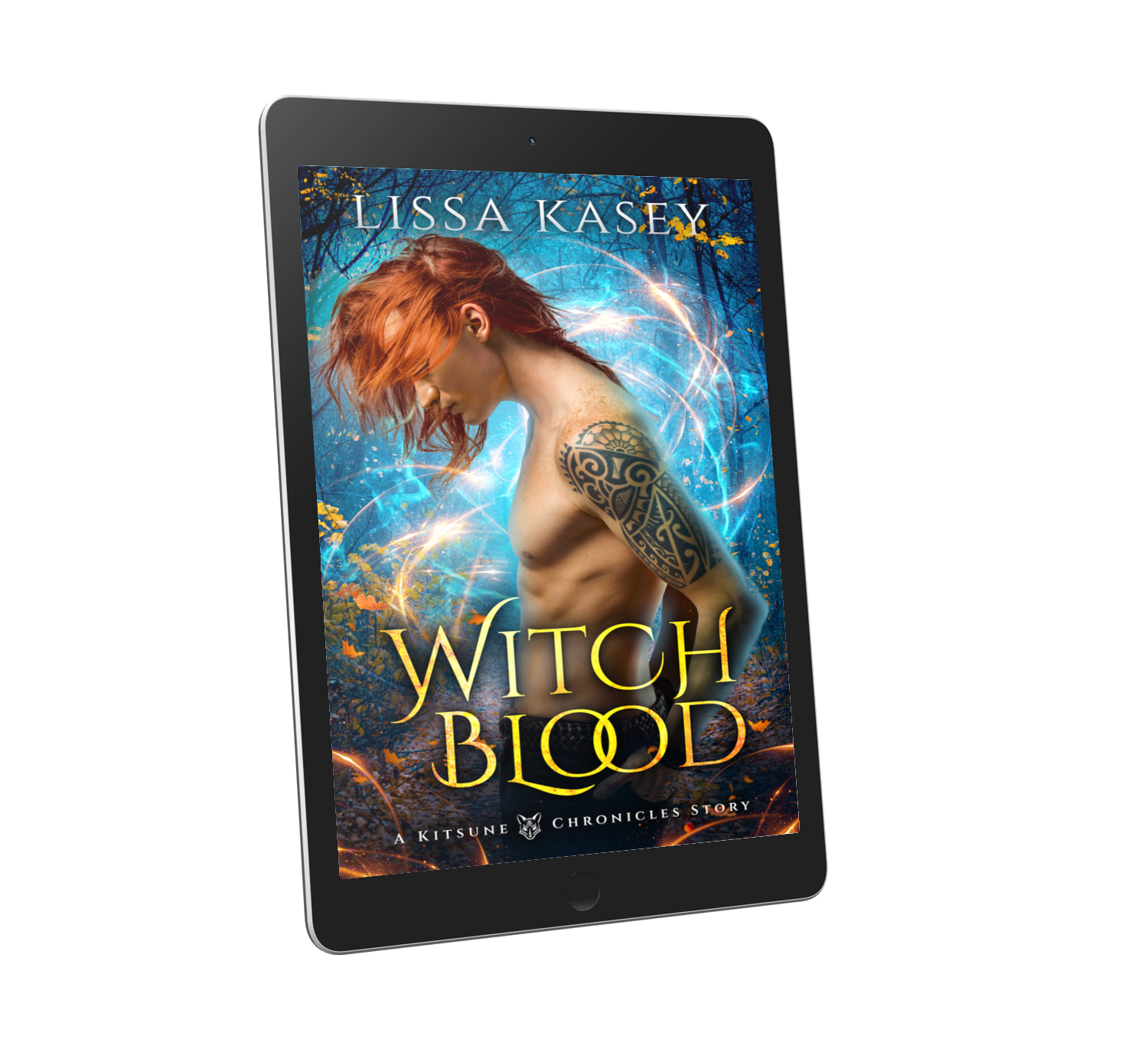 Witchblood by Lissa Kasey A kitsune chronicles Story Book One