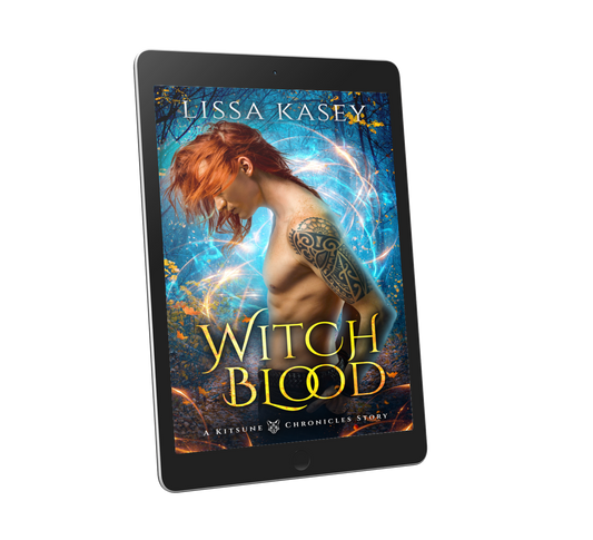 Witchblood by Lissa Kasey A kitsune chronicles Story Book One