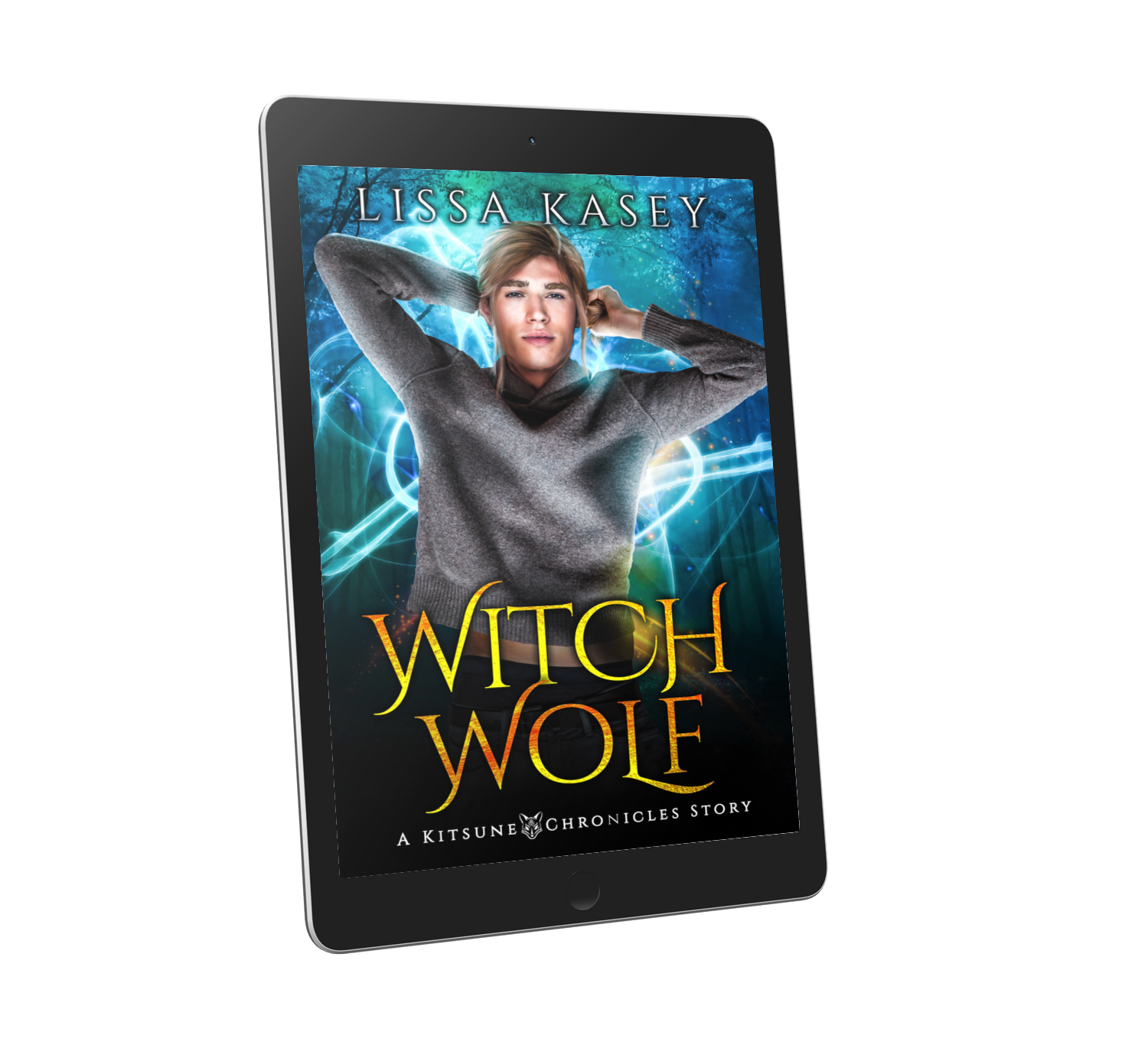 WitchWolf by Lissa Kasey a Kitsune Chronicles Story 3.5